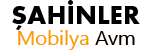 ŞAHİNLER MOBİLYA AVM